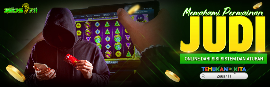 Memahami Permainan Judi Online dari Sisi Sistem dan Aturan